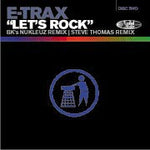 E-Trax : Let's Rock (12", Two)