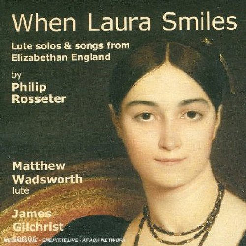 the album cover for Matthew Wadsworth - When Laura Smiles: Lute Solos & Songs from