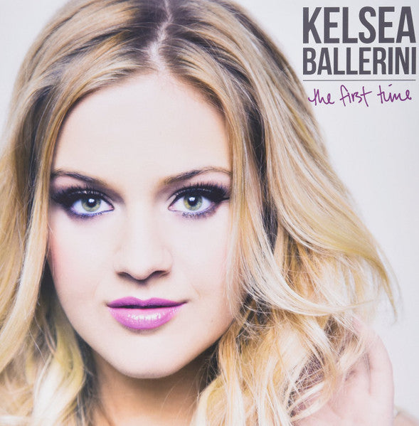 Kelsea Ballerini : The First Time (LP, Album, Whi)