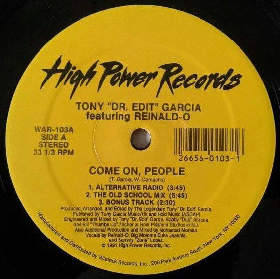 Tony "Dr. Edit" Garcia* featuring Reinald-O : Come On, People (12")