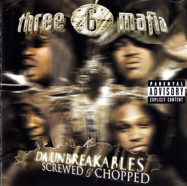 Three 6 Mafia : Da Unbreakables: Screwed & Chopped (CD, Album)