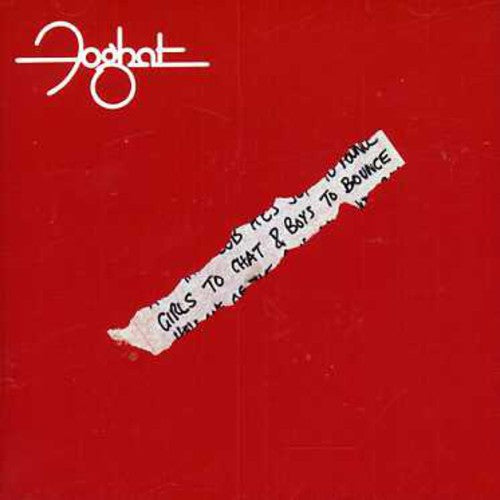 Foghat - Chicas para charlar y chicos para rebotar (CD)