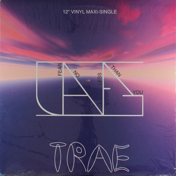 Trae (3) : Fear No Less Than You (12", Maxi)