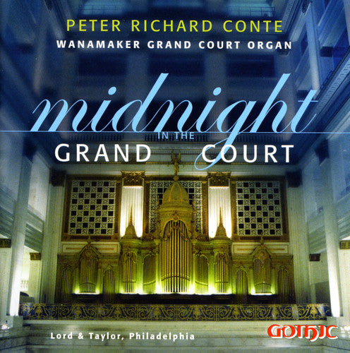 the album cover for Peter Richard Conte - Midnight in the Grand Court