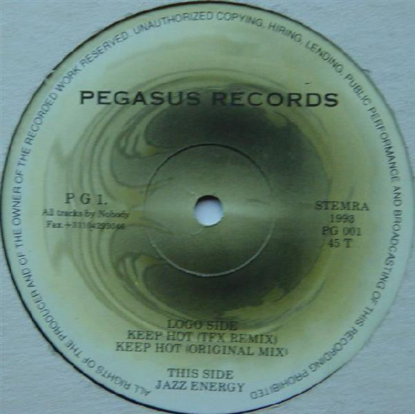 Nobody (2) : Keep Hot (12")