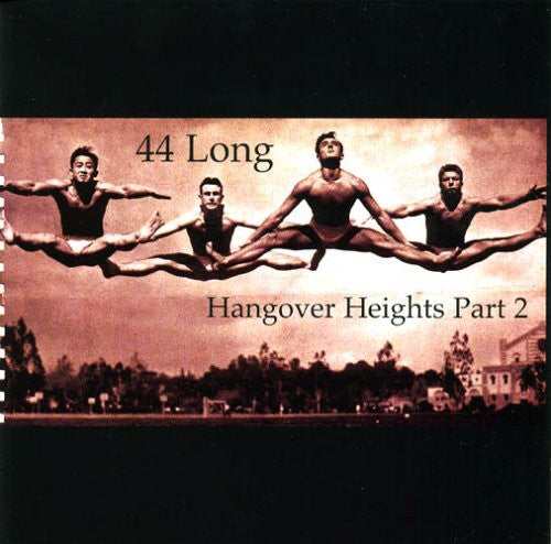 the album cover for 44 Long - Hangover Heights PT 2