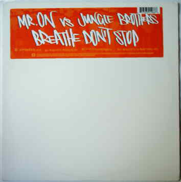 Mr. On vs. Jungle Brothers : Breathe Don't Stop (12")