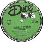 Ashley Paul : When Boys Cry (Extended Dance Mix) (12", Single)