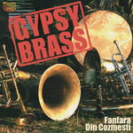the album cover for Fanfara Din Cozmesti - Gypsy Brass