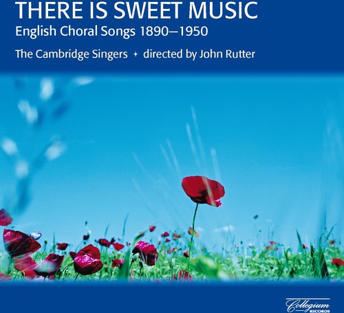 the album cover for JOHN RUTTER - There Is Sweet Music: English Choral Songs