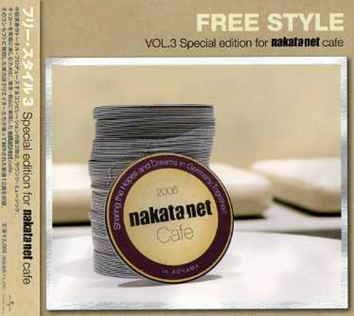 the album cover for Free Style 3 NakataNet Selection / Var - Free Style 3 (Nakata.Net Selection) / Various