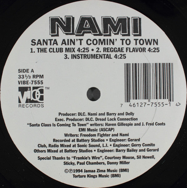Nami : Santa Ain't Comin' To Town (12")