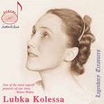 the album cover for Lubka Kolessa - Lubka Kolessa Legacy
