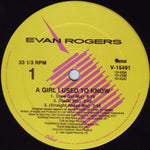 Evan Rogers : A Girl I Used To Know (12")