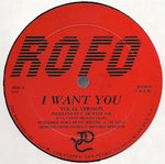 Rofo : I Want You (12")