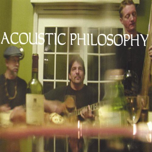 the album cover for ACOUSTIC PHILOSOPHY - Acoustic Philosophy