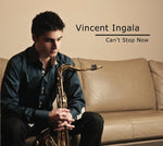 Vincent Ingala : Can't Stop Now (CD, Album)