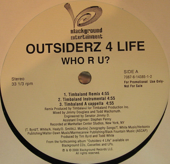 Outsiderz 4 Life : Who R U? (Timbaland Remixes) (12", Promo)
