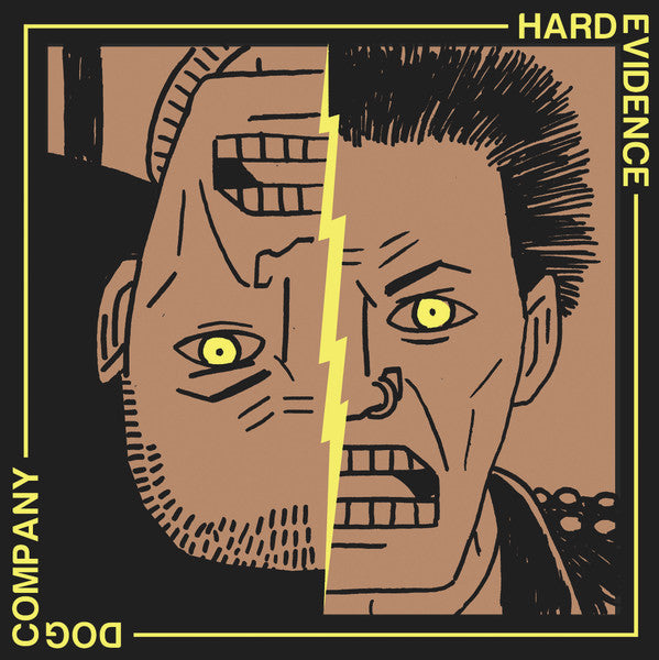 Dog Company / Hard Evidence (3) : Vengeance / I Wanna Know (7", EP)