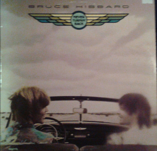 Bruce Hibbard : Never Turnin' Back (LP, Album)