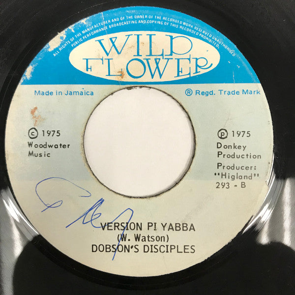 Winston Watson (2) / Dobson's Disciples : Woman Pi Yabba (7")