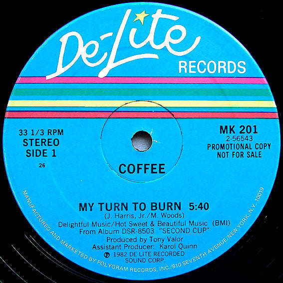 Coffee : My Turn To Burn (12", Promo)