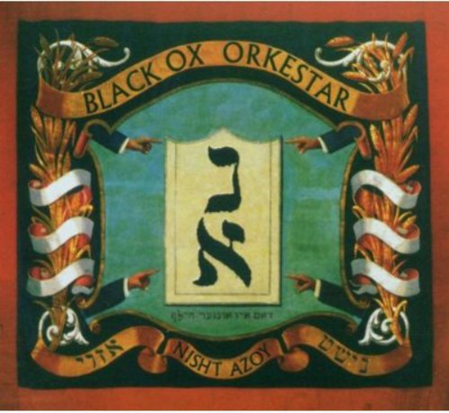 the album cover for Black Ox Orkestar - Nisht Azoy