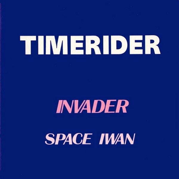 Timerider : Invader / Space Iwan (12")