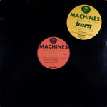 Machines Of Loving Grace : Burn Like Brilliant Trash (At Jackie's Funeral) (12")