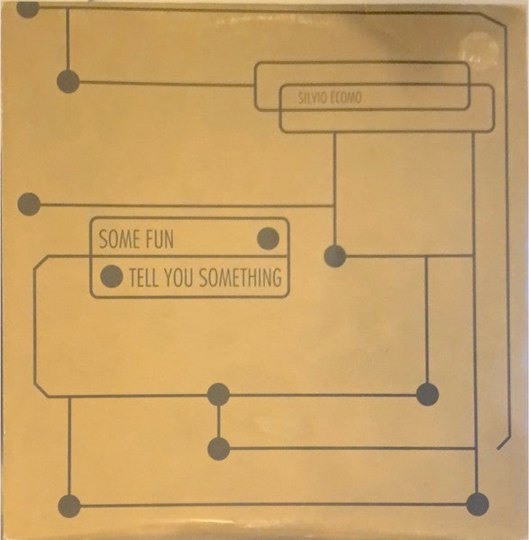 Silvio Ecomo : Some Fun / Tell You Something (12")