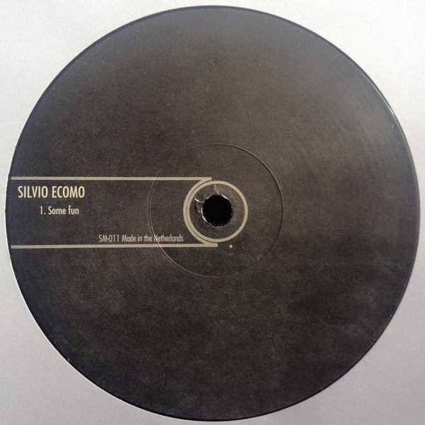 Silvio Ecomo : Some Fun / Tell You Something (12")