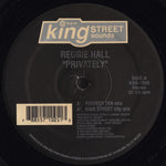 Reggie Hall : Privately (12")