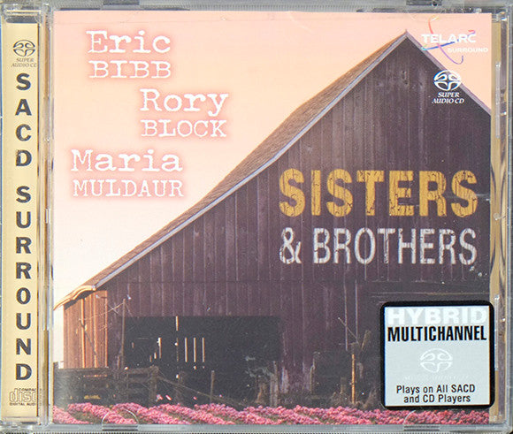 Eric Bibb, Rory Block, Maria Muldaur : Sisters & Brothers (SACD, Hybrid, Multichannel, Album)