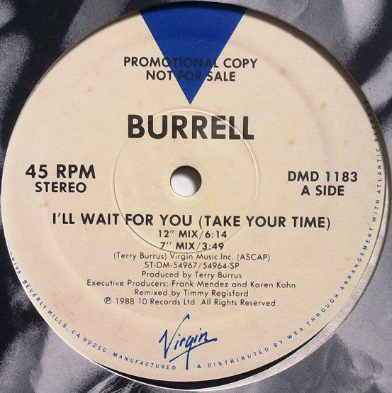 Burrell : I'll Wait For You (Take Your Time) (12", Promo)