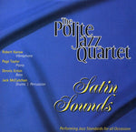 the album cover for Polite Jazz Quartet - Satin Sounds