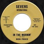 Ron Price (5) : Dead Standin' All Around / In The Morning (7", Promo)