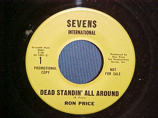 Ron Price (5) : Dead Standin' All Around / In The Morning (7", Promo)