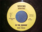 Ron Price (5) : Dead Standin' All Around / In The Morning (7", Promo)