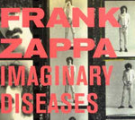 フランク・ザッパ - Imaginary Diseases (CD)