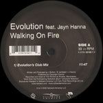 Evolution feat. Jayn Hanna : Walking On Fire (Remixes) (12")