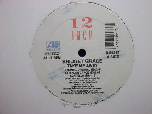 Bridget Grace : Take Me Away (12")