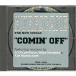 Hurricane (2) : Comin' Off (CD, Maxi, Promo)