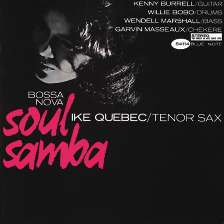 Ike Quebec : Bossa Nova Soul Samba (2x12", Album, RE, RP, QRP)