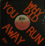 Rudy Gil : Why Did You Run Away (12")