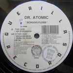 Dr. Atomic : Schudelfloss (12")
