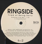 Ringside : Tired Of Being Sorry (12", Promo)