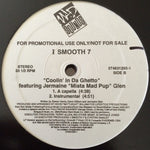 I Smooth 7* Featuring Jermaine "Mista Mad Pup" Glenn* : Coolin' In Da Ghetto (12", Single, Promo)