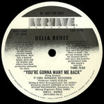 Delia Renee : You're Gonna Want Me Back (12", Promo)