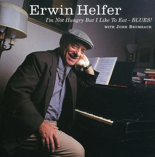 the album cover for Erwin Helfer - I'm Not Hungry But I Like to Eat Blues