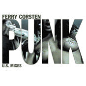 Ferry Corsten : Punk (US Mixes) (2x12")